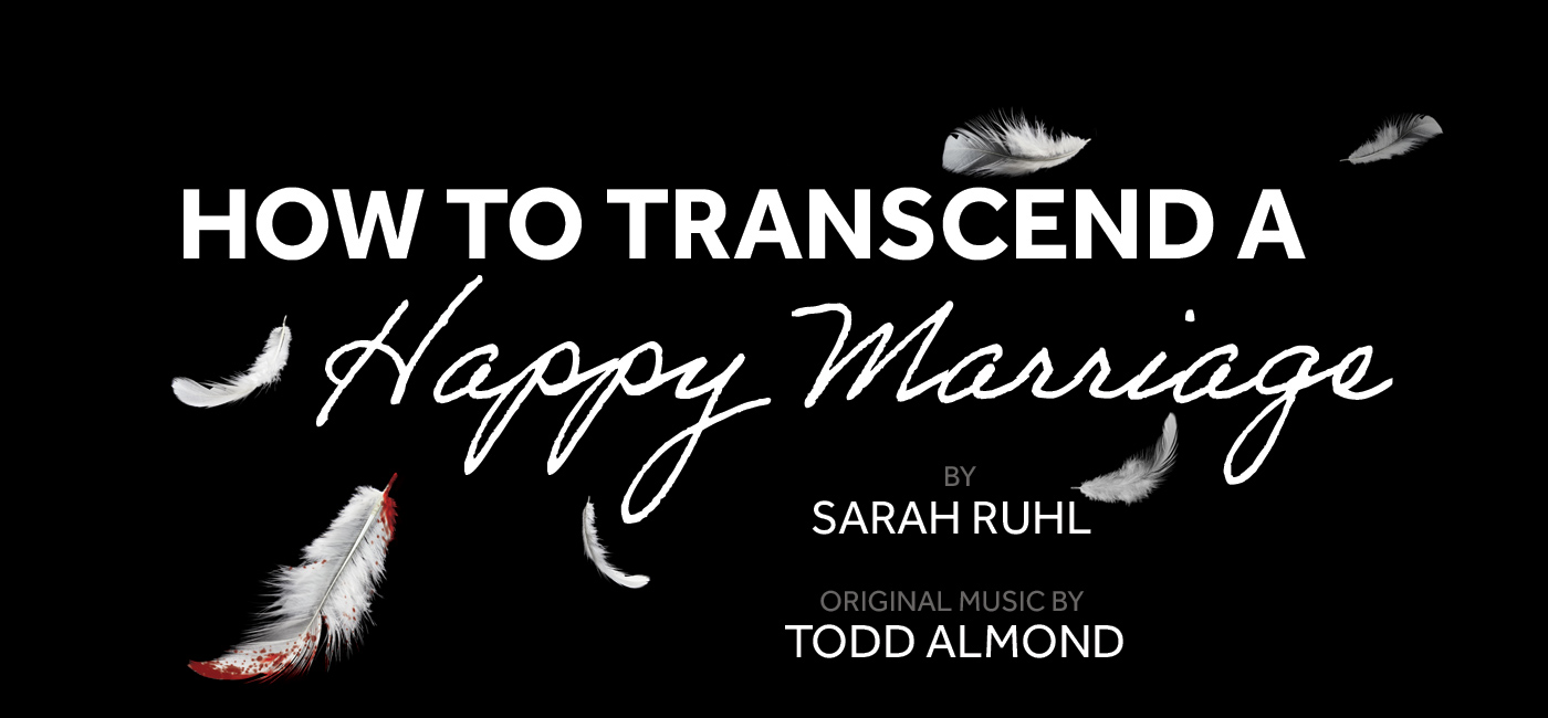 How to Transcend a Happy Marriage