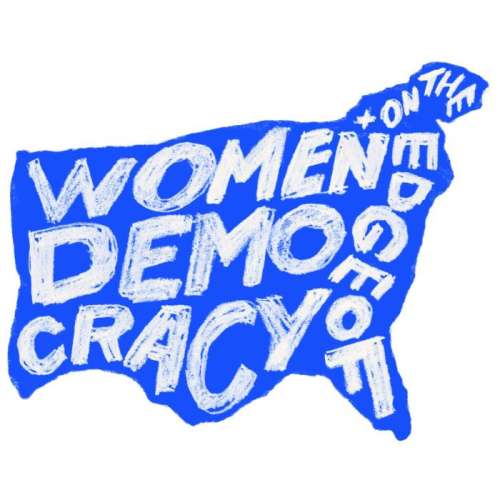 Women+ on the Edge of Democracy 