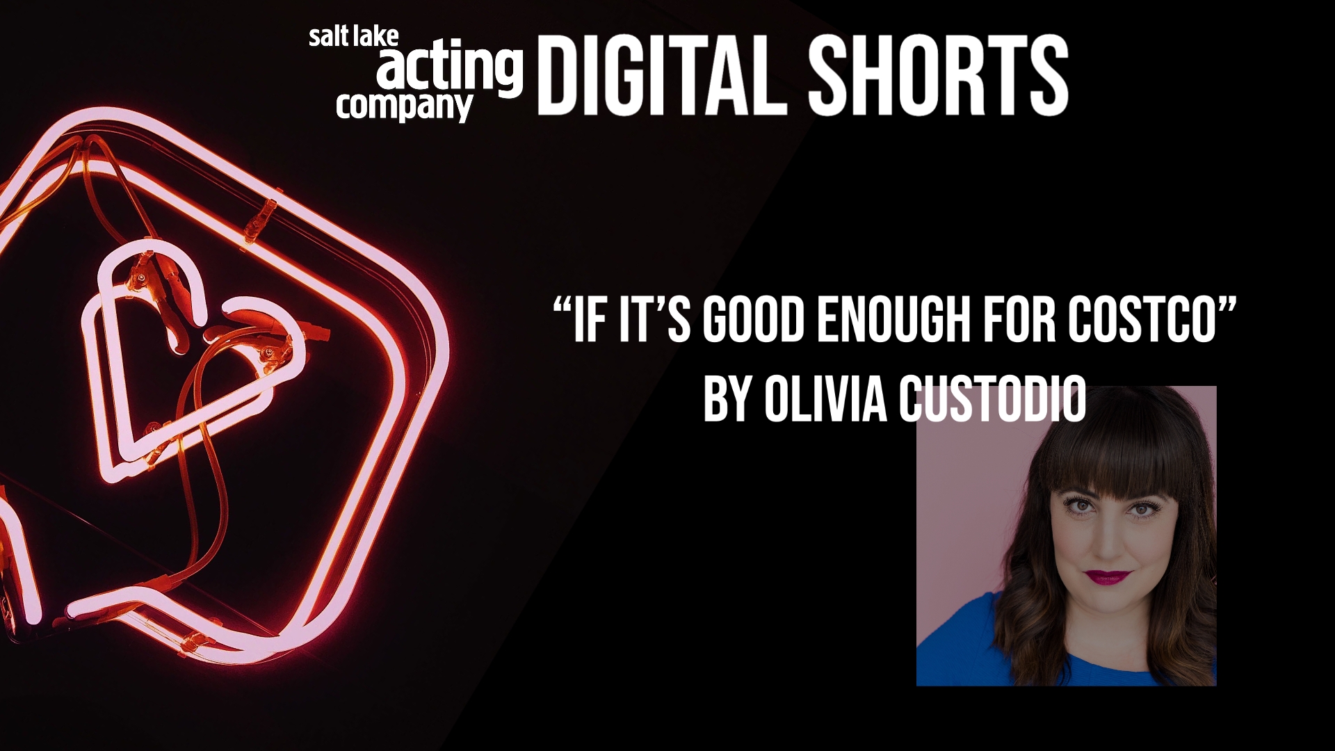 Salt Lake Acting Company - SLAC Digital Shorts: "If It's Good Enough for Costco"