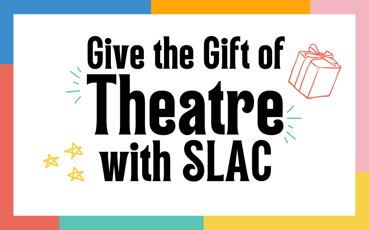 Salt Lake Acting Company - SLAC&rsquo;s 2025 Holiday Gift Guide: Give the Gift of Theatre