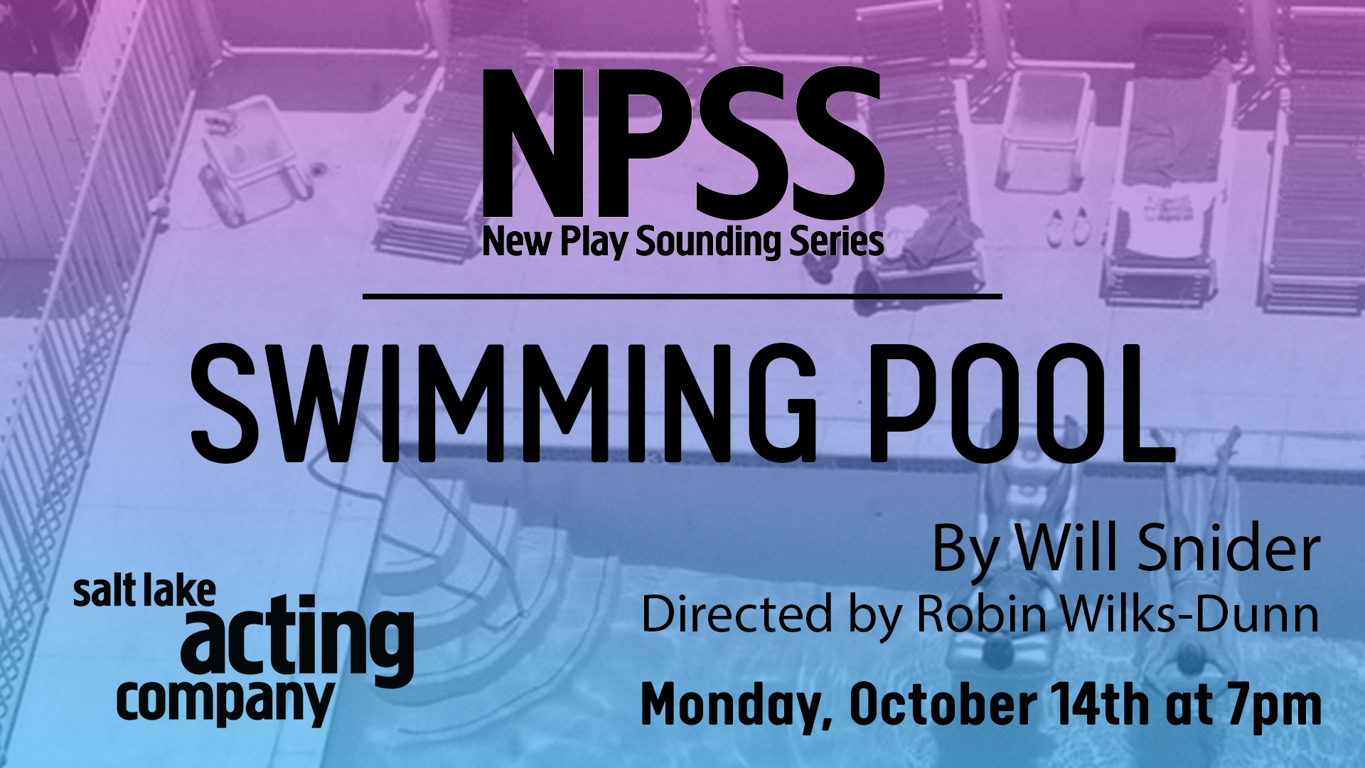 Salt Lake Acting Company - SWIMMING POOL by Will Snider