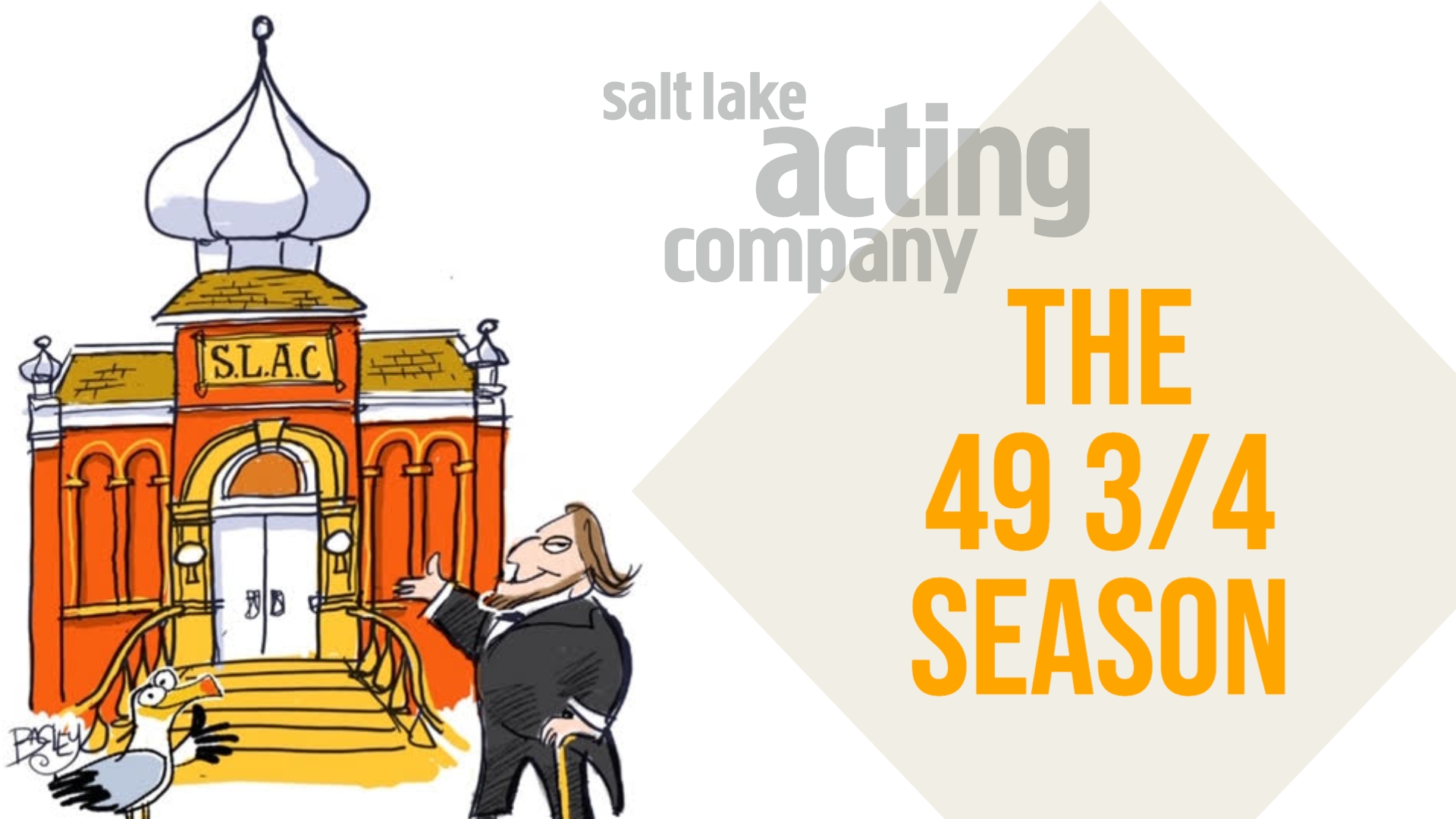 Salt Lake Acting Company - Announcing the Virtual and In-Person Productions of Our Unique "49 3/4 Season"