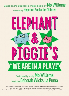 Elephant & Piggie's "We Are in a Play!" (Artwork by Mo Willems)